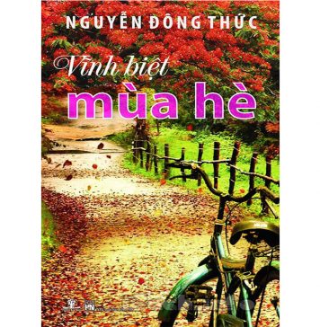 Vĩnh Biệt Mùa Hè – Nguyễn Đông Thức vinh biet mua he