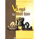 Vô Ngã Là Niết Bàn – HT Thích Thiện Siêu vo nga la niet ban