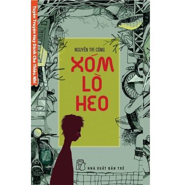 Xóm Lò Heo – Nguyễn Trí Công xom lo heo