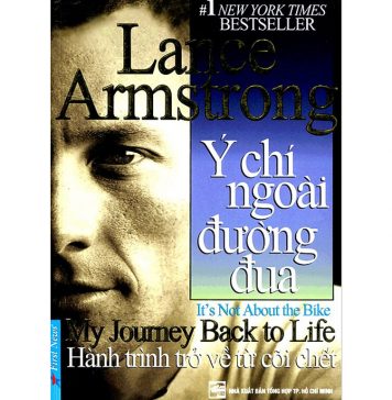 Ý Chí Ngoài Đường Đua – Lance Amstrong y chi ngoai duong dua