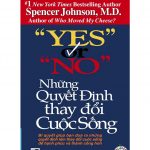 Yes Or No – Những Quyết Định Thay Đổi Cuộc Sống yes or no nhung quyet dinh thay doi cuoc song