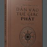 Phật Điển Phổ Thông – Dẫn Vào Tuệ Giác Phật phat dien pho thong dan vao tue giac phat