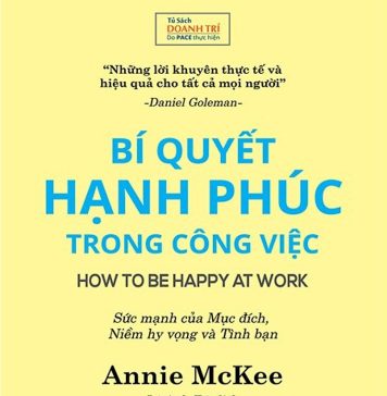 Bí Quyết Hạnh Phúc Trong Công Việc – HOW TO BE HAPPY AT WORK bi quyet hanh phuc trong cong viec how to be happy at work