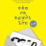 Cảm ơn người lớn cam on nguoi lon