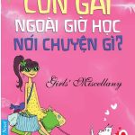Con Gái Ngoài Giờ Học Nói Chuyện Gì con gai ngoai gio hoc noi chuyen gi