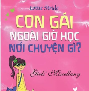 Con Gái Ngoài Giờ Học Nói Chuyện Gì con gai ngoai gio hoc noi chuyen gi