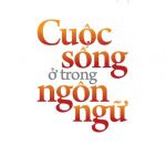 Cuộc sống ở trong Ngôn Ngữ cuoc song o trong ngon ngu