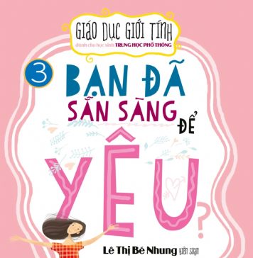 Giáo dục giới tính – Bạn đã sẵn sàng để yêu giao duc gioi tinh ban da san sang de yeu