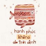Hạnh Phúc Không Do Trời Định hanh phuc khong do troi dinh