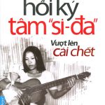 Hồi ký tâm “Si- đa” vượt lên cái chết hoi ky tam si da vuot len cai chet