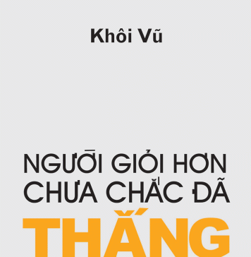 Người Giỏi Hơn Chưa Chắc Đã Thắng nguoi gioi hon chua chac da thang