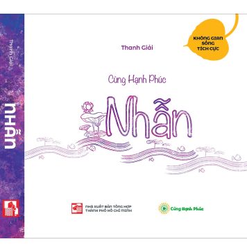 Nhẫn – Không gian sống tích cực nhan khong gian song tich cuc