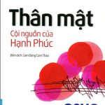 Thân Mật – Cội Nguồn Của Hạnh Phúc than mat coi nguon cua hanh phuc