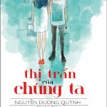 Thị trấn của chúng ta thi tran cua chung ta