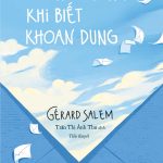 Trưởng thành khi biết khoan dung truong thanh khi biet khoan dung