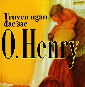 Truyện Ngắn Đặc Sắc O. Henry truyen ngan dac sac o henry