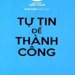 Tự Tin Để Thành Công tu tin de thanh cong