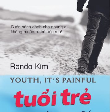 Tuổi Trẻ Khát Vọng Và Nỗi Đau tuoi tre khat vong va noi dau
