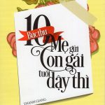 10 bức thư mẹ gửi con gái tuổi dậy thì 10 buc thu me gui con gai tuoi day thi