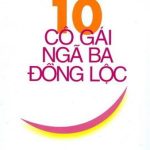 10 cô gái ngã ba Đồng Lộc 10 co gai nga ba dong loc