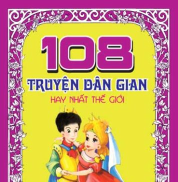 108 truyện dân gian hay nhất Thế giới 108 truyen dan gian hay nhat the gioi