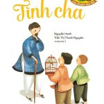 500 câu chuyện đạo đức – Tình Cha 500 cau chuyen dao duc tinh cha