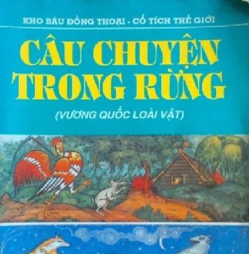 Câu chuyện trong rừng (Vương quốc loài vật) cau chuyen trong rung vuong quoc loai vat