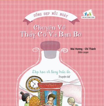 Chuyện về thầy cô và bạn bè chuyen ve thay co va ban be