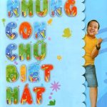 Những con chữ biết hát nhung con chu biet hat