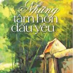 Những tâm hồn dấu yêu nhung tam hon dau yeu