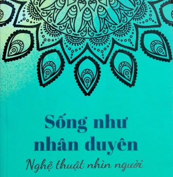 Sống như nhân duyên – Nghệ thuật nhìn người song nhu nhan duyen nghe thuat nhin nguoi