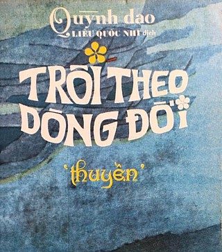 Trôi theo dòng đời troi theo dong doi