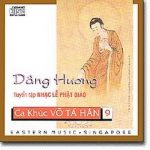 Dâng Hương – Tuyển tập Nhạc Lễ Phật Giáo Dâng Hương - Tuyển tập Nhạc Lễ Phật Giáo | Phật Pháp Ứng Dụng