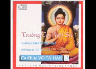 Trường Ca Phật Sử – Tuyển tập Nhạc Lễ Phật Giáo Trường Ca Phật Sử - Tuyển tập Nhạc Lễ Phật Giáo | Phật Pháp Ứng Dụng