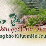 Tâm Thư Kêu Gọi Cứu Trợ Lũ Lụt Miền Trung