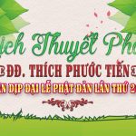 Lịch Giảng Tháng 5 – 2017 Của Thầy Thích Phước Tiến