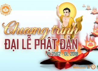 Chương Trình Đại Lễ Phật Đản PL 2562 – DL 2018 tại Tu Viện Tường Vân Chương Trình Đại Lễ Phật Đản PL 2562 - DL 2018