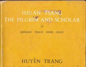 Huyền Trang – Nhà chiêm bái và học giả (Phần 1) Huyền Trang - Nhà chiêm bái và học giả (Phần 1)