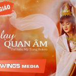 Ca khúc Về Lạy Quan Âm – Mỹ Trang Bolero