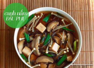 Canh nấm đậu hũ Canh nấm đậu hũ