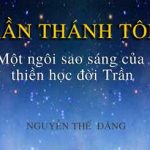 Trần Thánh Tông – Một ngôi sao sáng của Thiền học thời Trần tran-thanh-tong--mot-ngoi-sao-sang-cua-thien-hoc-thoi-tran