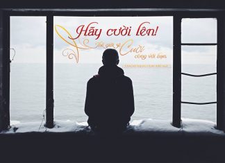 Hãy cười lên và cả thế giới sẽ cười cùng bạn