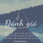 Đừng phán xét khi không ở trong hoàn cảnh người khác