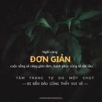 Nghĩ càng đơn giản, cuộc sống sẽ càng giản đơn