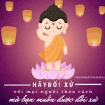 Hãy đối xử với người khác theo cách mà bạn muốn bản thân mình được đối xử