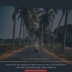 Tôi học được rằng thichphuoctien-toi-hoc-duoc-rang