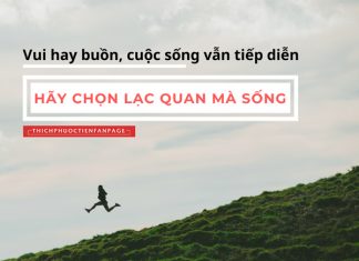 Chọn lạc quan mà sống chon lac quan ma song