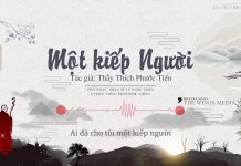 Một Kiếp Người – Thích Phước Tiến mot kiep nguoi thich phuoc tien