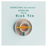 Không tham, dục vọng sẽ ít; không sân, trong lòng bình yên khong tham duc vong se it