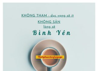 Không tham, dục vọng sẽ ít; không sân, trong lòng bình yên khong tham duc vong se it